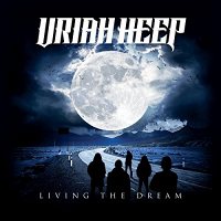 Uriah Heep: Living The Dream (Vinyl)