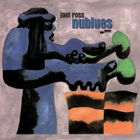 Joel Ross: Nublues [CD]